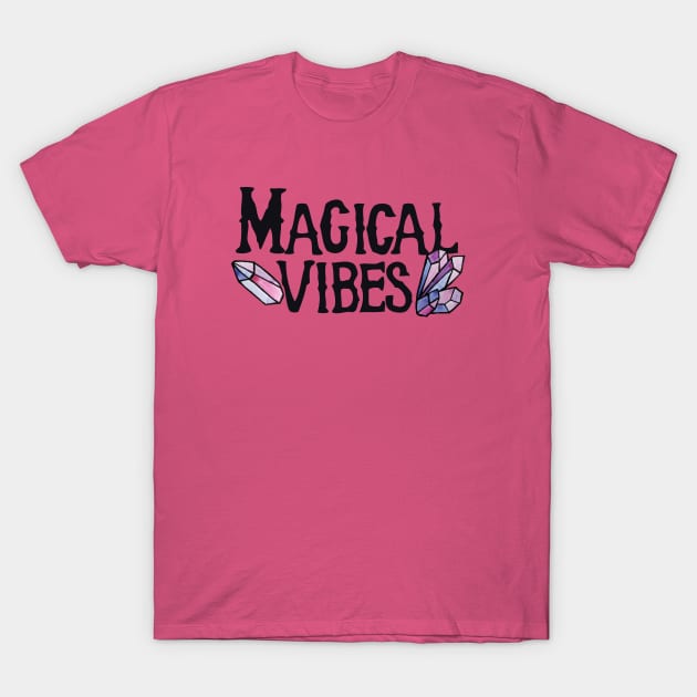 Magical Vibes T-Shirt by bubbsnugg